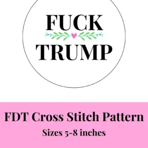 Anti-Trump Cross Stitch Pattern - Hand Embroidery PDF - Political Protest Art - Digital Download